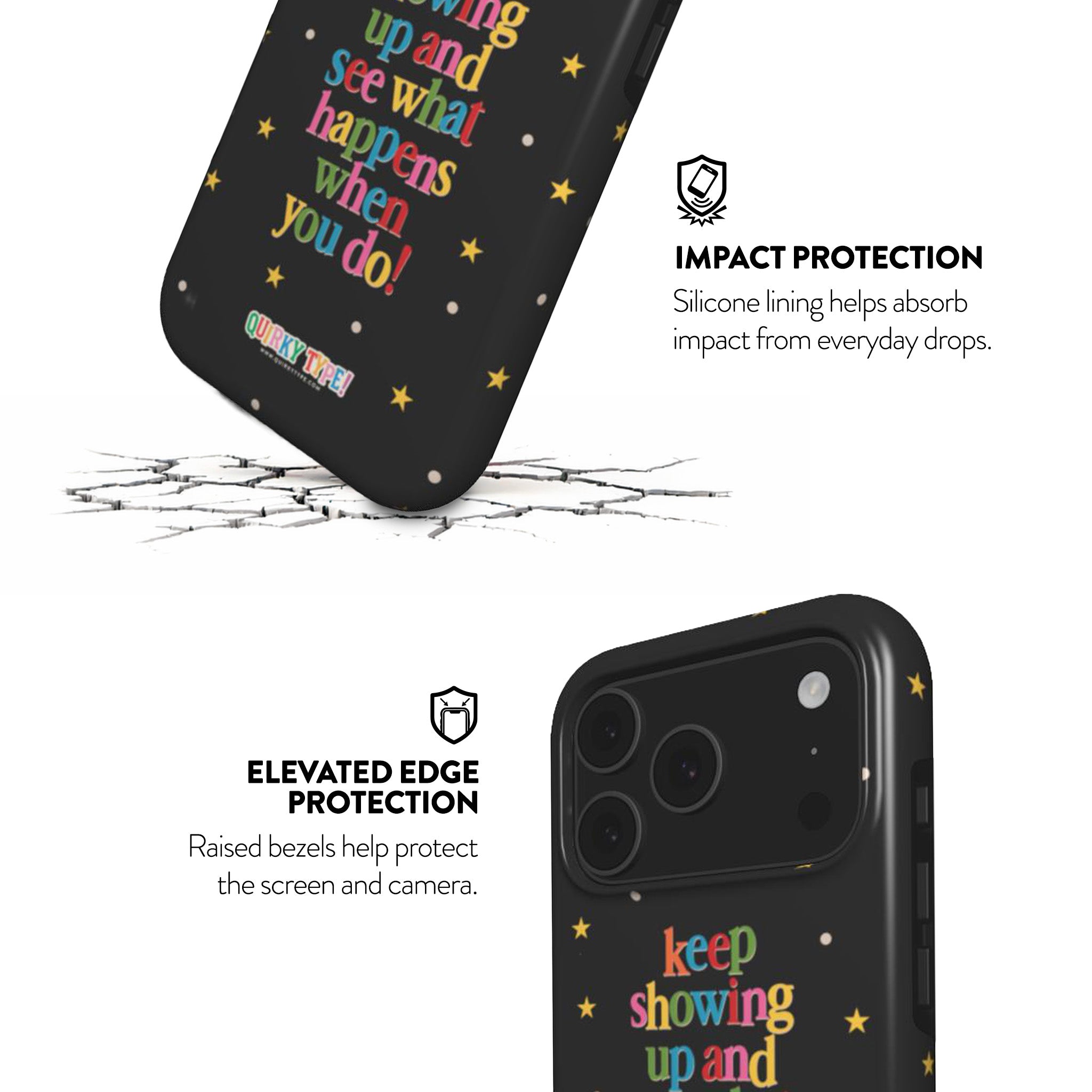 Keep Showing Up And See What Happens When You Do (Tough Phone Case)