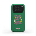 Whats The Best That Can Happen (Snap Phone Case)