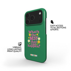 Whats The Best That Can Happen (Snap Phone Case)